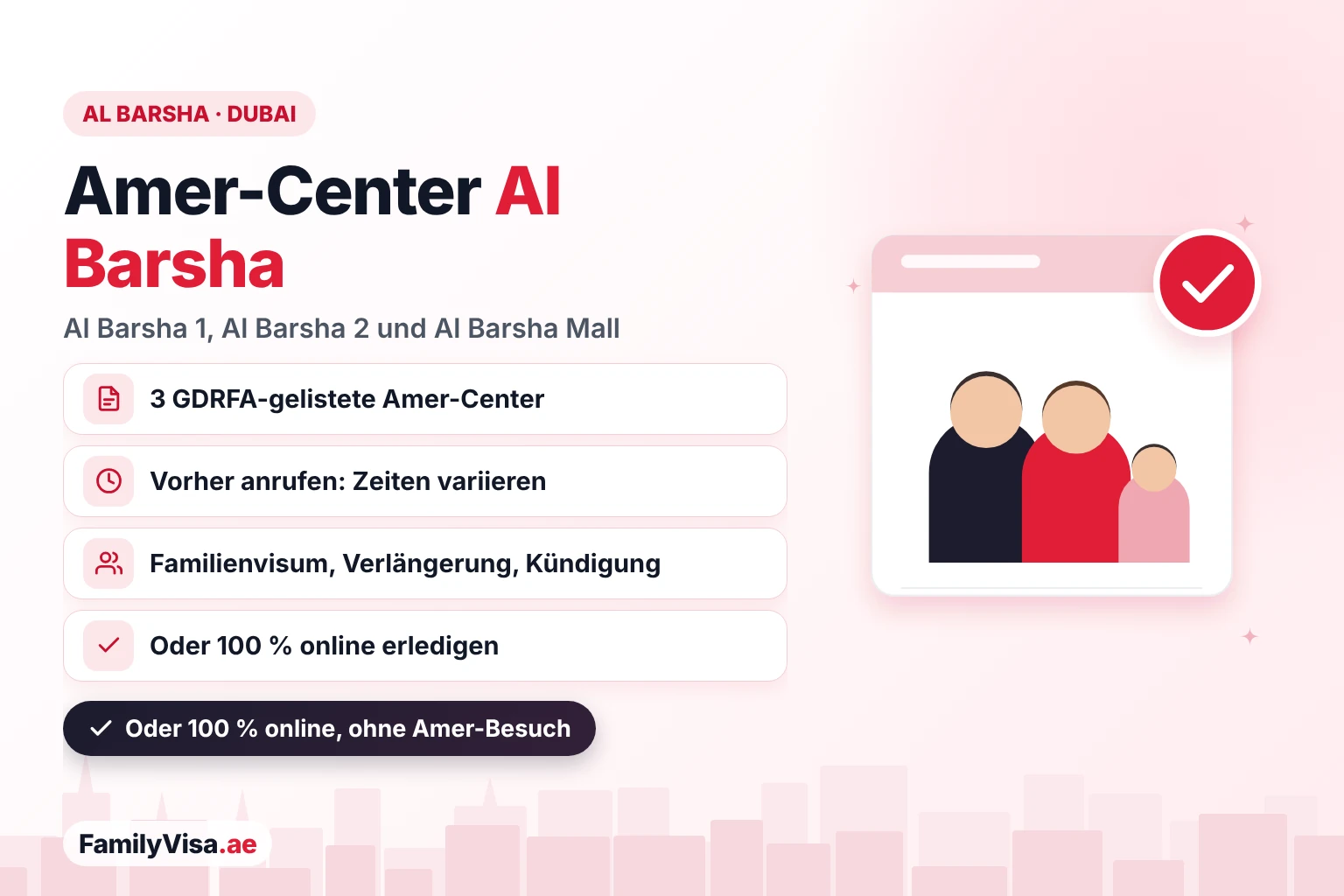Ratgeber Amer Al Barsha: drei GDRFA-gelistete Amer-Center in Al Barsha 1, Al Barsha 2 und der Al Barsha Mall in Dubai, mit der Möglichkeit, Familienvisa-Services stattdessen zu 100 % online zu erledigen