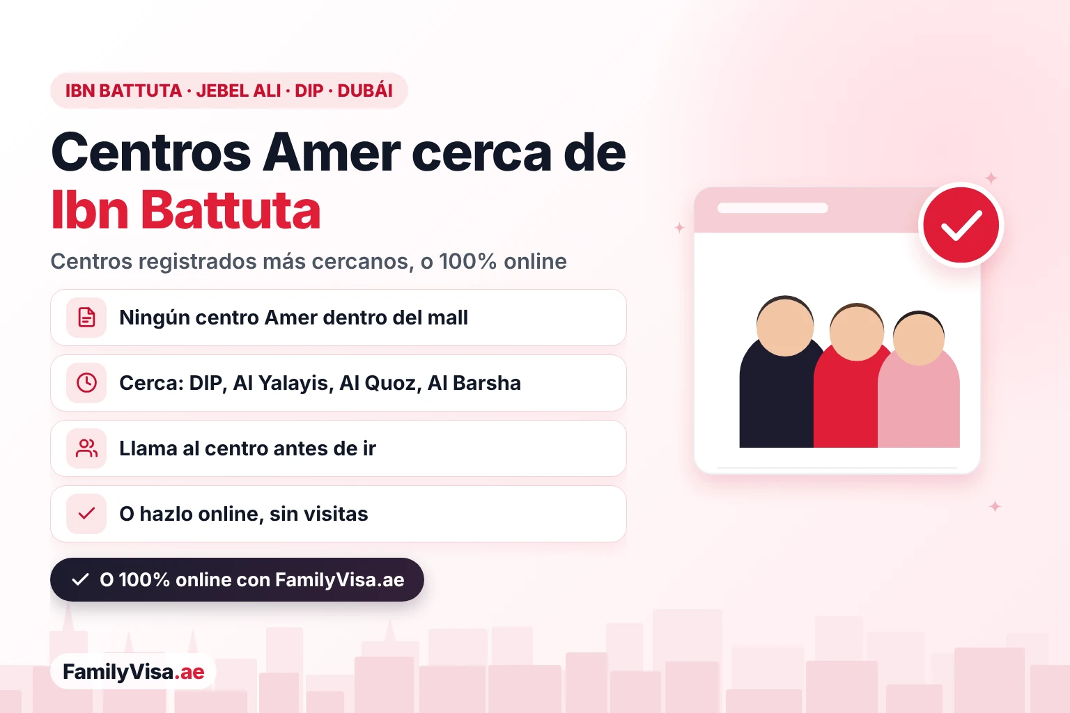 Opciones de centros Amer cerca de Ibn Battuta Mall, Jebel Ali y Dubai Investment Park: la lista de GDRFA no incluye ningún centro Amer dentro del mall, los centros registrados más cercanos están en DIP, Al Yalayis, Al Quoz y Al Barsha, o haz el trámite 100% online
