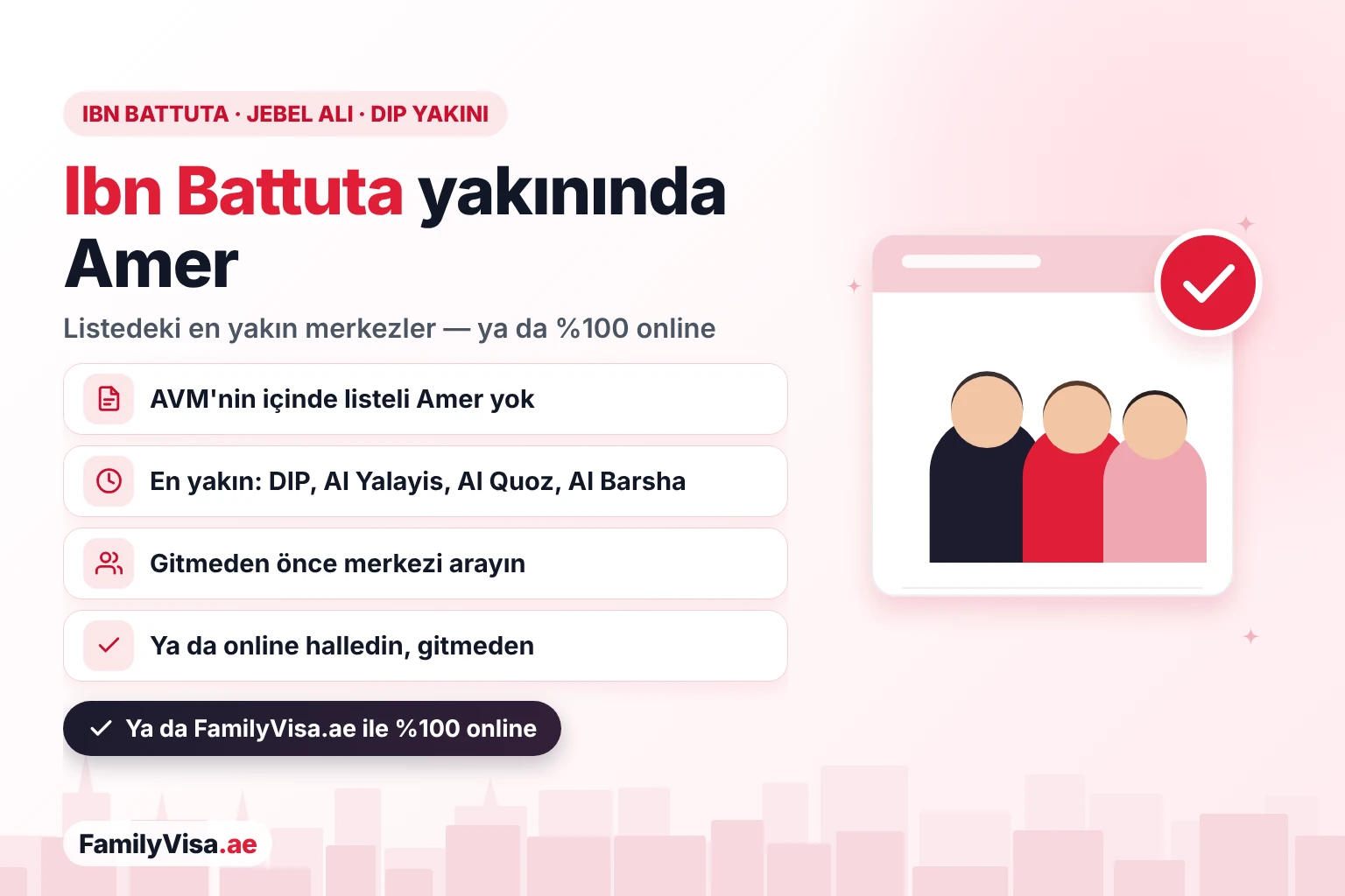 Ibn Battuta Mall, Jebel Ali ve Dubai Investment Park yakınındaki Amer merkezi seçenekleri: GDRFA listesinde AVM'nin içinde Amer merkezi yok, listedeki en yakın merkezler DIP, Al Yalayis, Al Quoz ve Al Barsha'da ya da %100 online başvurun