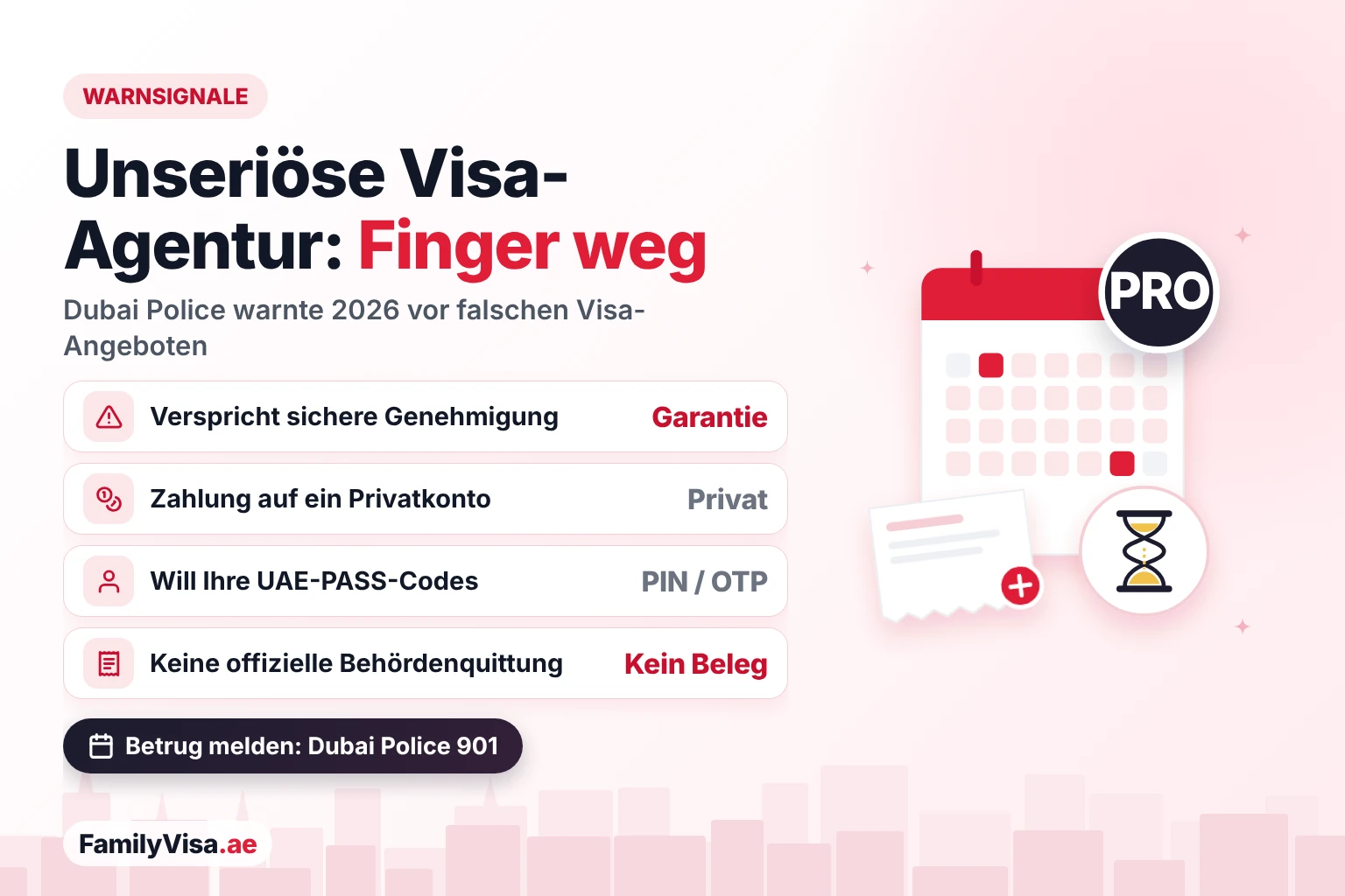 Warnsignale bei der Wahl einer Visa-Agentur Warnsignale bei Visa-Agenturen in den VAE: garantierte Genehmigung, Zahlung auf ein Privatkonto, Frage nach UAE-PASS-PIN oder Einmalcodes und keine offizielle Behördenquittung – Betrug bei der Dubai Police unter 901 melden