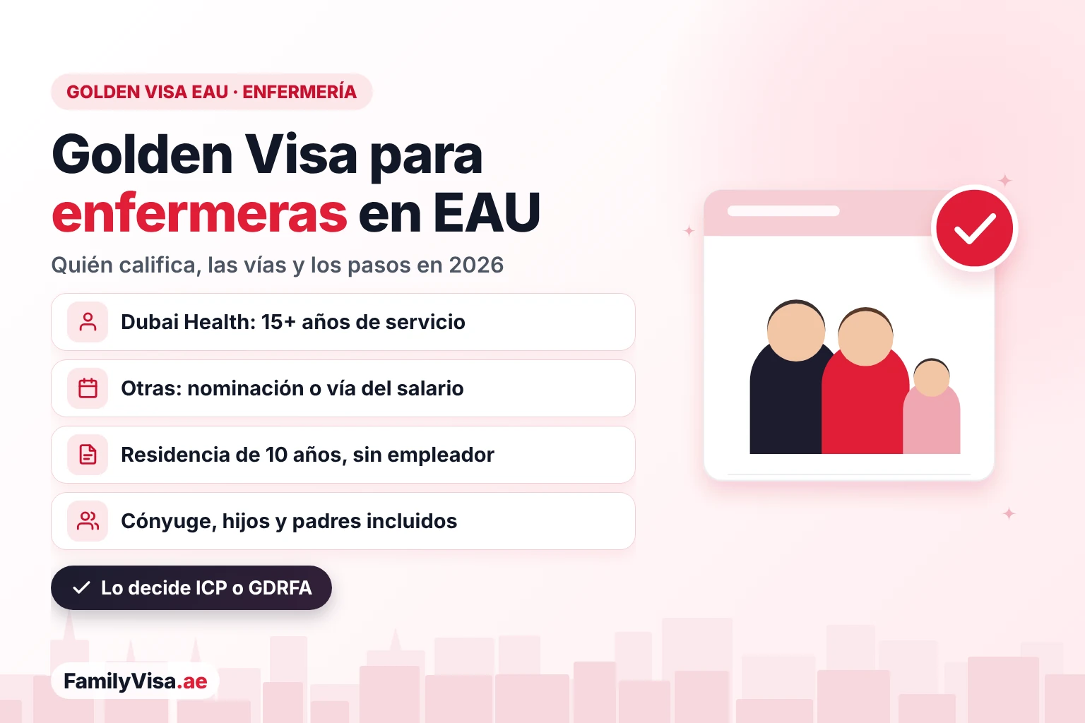 Golden Visa para enfermeras en EAU: enfermeras de Dubai Health con más de 15 años de servicio, otras enfermeras mediante una nominación de la autoridad sanitaria o la vía del salario, residencia de 10 años para la enfermera y su familia