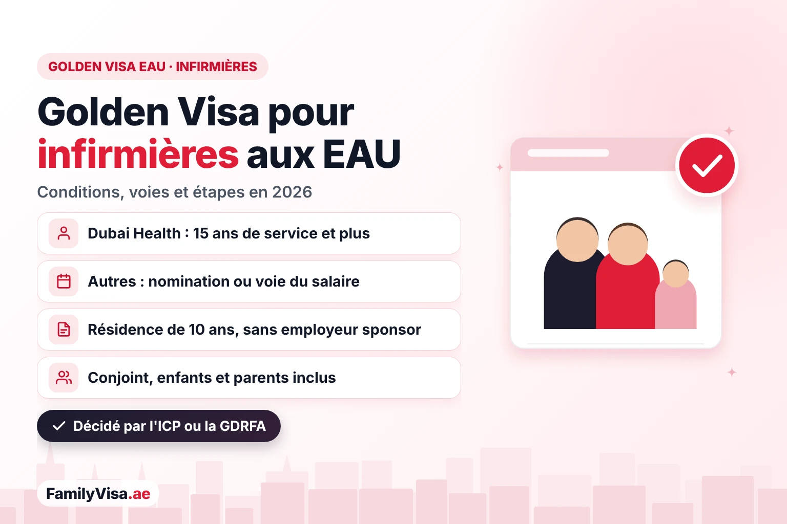 Golden Visa pour les infirmières aux EAU : infirmières de Dubai Health avec plus de 15 ans de service, autres infirmières par une nomination d'une autorité de santé ou la voie du salaire, résidence de 10 ans pour l'infirmière et sa famille