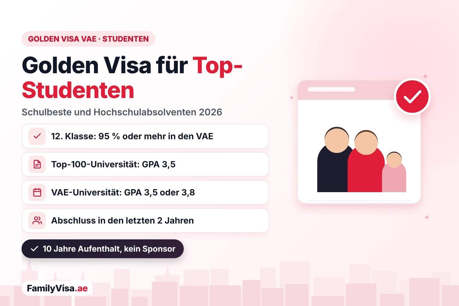 Golden Visa für Studenten in den VAE: Absolventen der 12. Klasse mit 95 % oder mehr, Absolventen der Top-100-Universitäten mit einem GPA von 3,5 und Absolventen von VAE-Universitäten mit einem GPA von 3,5 oder 3,8 innerhalb von zwei Jahren nach dem Abschluss
