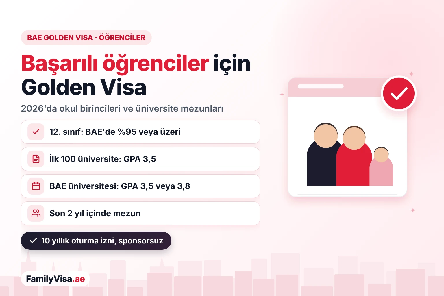 Öğrenciler için BAE Golden Visa: 12. sınıfı %95 veya üzeri notla bitirenler, ilk 100 üniversiteden GPA 3,5 ile mezun olanlar ve BAE üniversitelerinden mezuniyetten sonraki iki yıl içinde GPA 3,5 veya 3,8 ile mezun olanlar