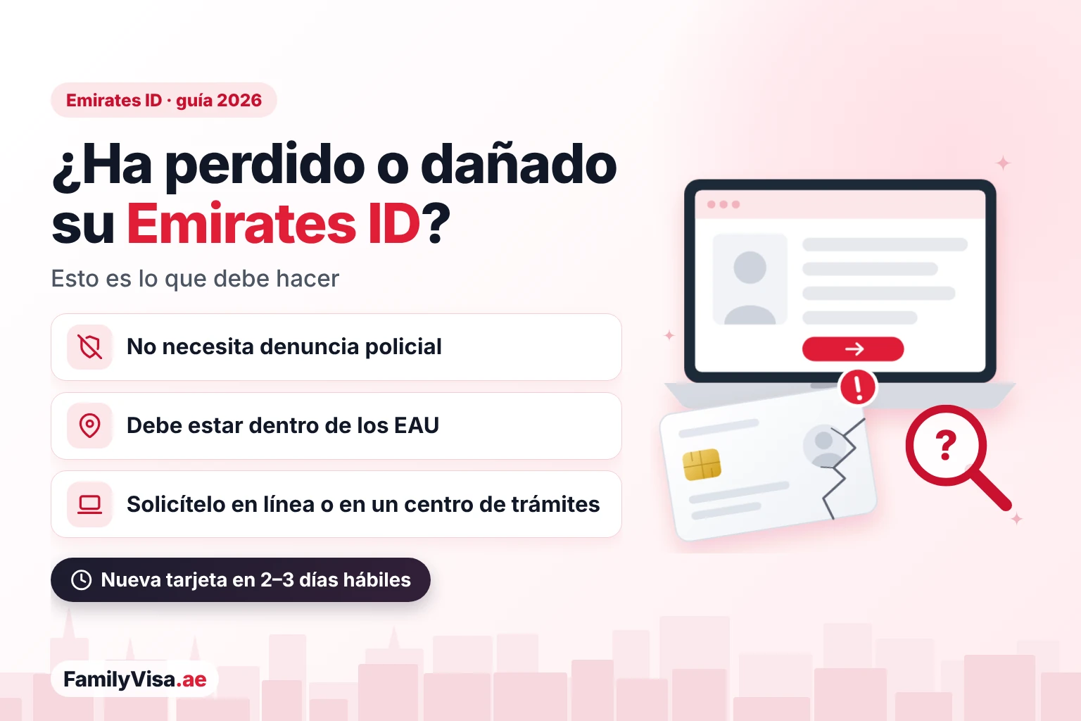 Ilustración de una tarjeta agrietada frente a un portátil con un formulario en línea: Emirates ID perdido o dañado — sin denuncia policial, solicitud desde los EAU, nueva tarjeta en 2–3 días hábiles
