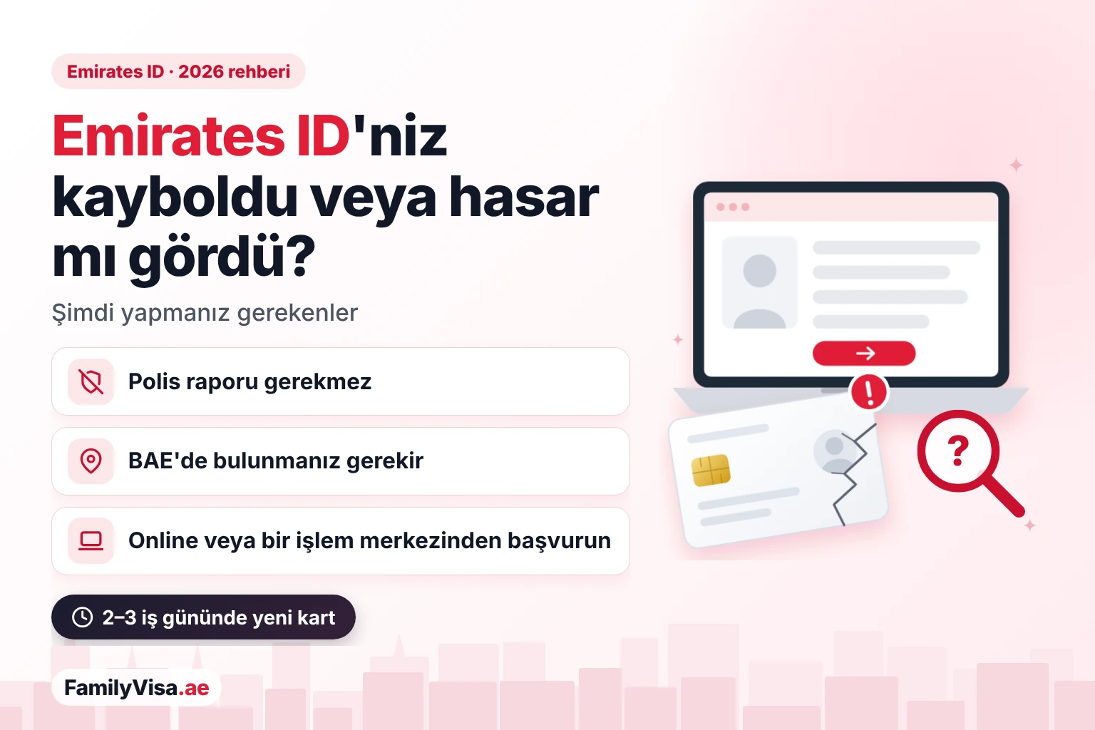 Online başvuru formu açık bir dizüstü bilgisayarın önünde çatlamış bir kart illüstrasyonu: kayıp veya hasarlı Emirates ID — polis raporu gerekmez, başvuru BAE içinden yapılır, yeni kart 2–3 iş gününde