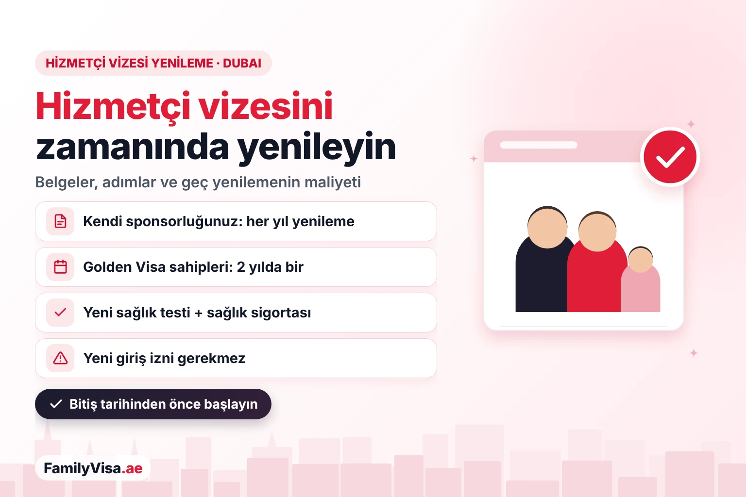 Dubai'de hizmetçi vizesi yenileme: ev hizmetçisinin oturma izni kendi sponsorluğunuzda her yıl, Golden Visa ile 2 yılda bir, yeni sağlık testi ve sağlık sigortasıyla ve yeni giriş izni olmadan yenilenir