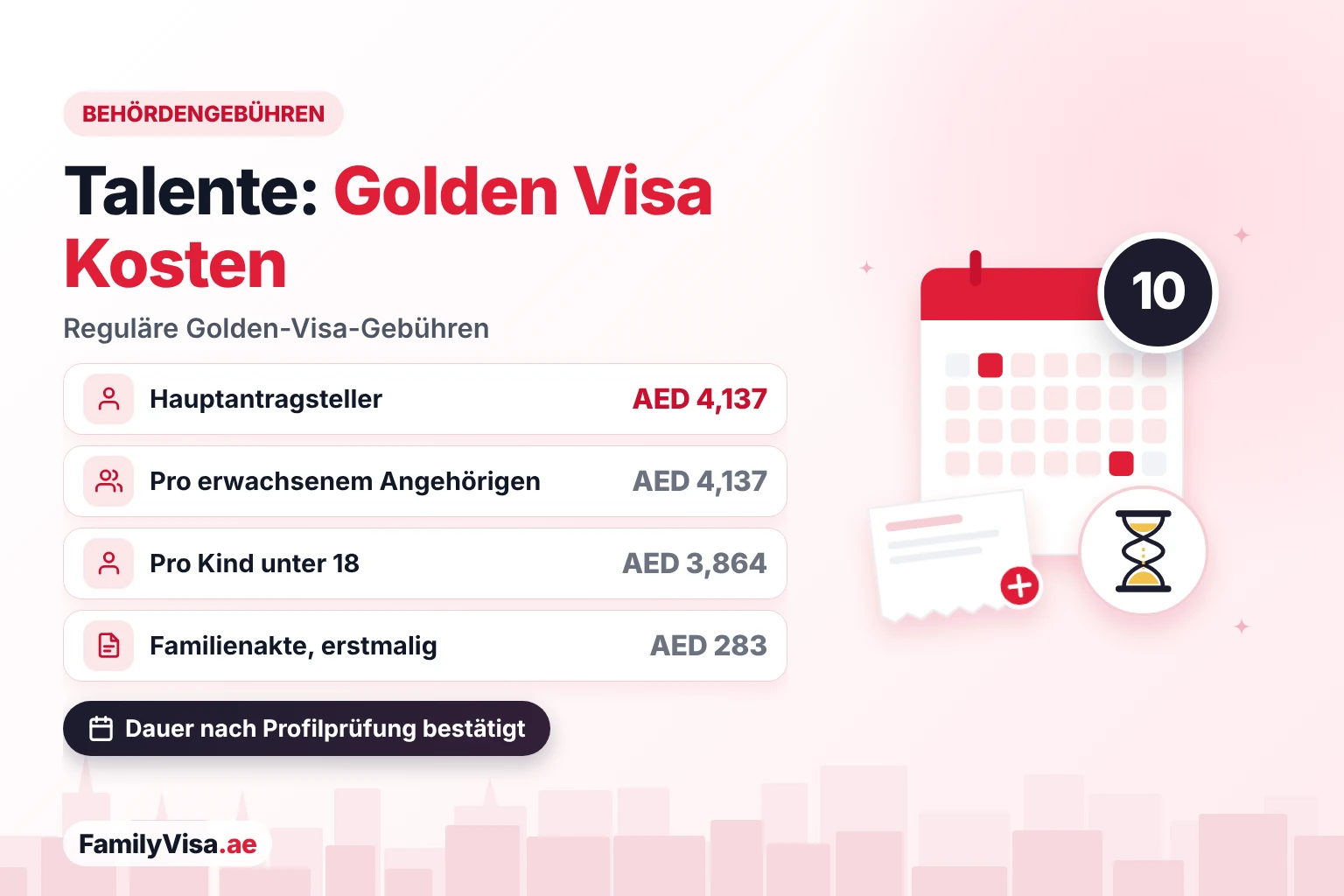 Kosten Golden Visa für besondere Talente: AED 4,137 Behördengebühren für den Hauptantragsteller, AED 4,137 pro erwachsenem Familienangehörigen und AED 3,864 pro Kind unter 18