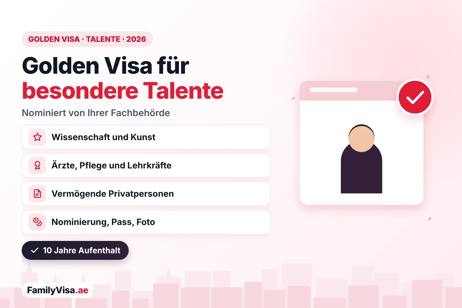 Illustration einer Fachkraft neben einer Checkliste: Golden Visa VAE für besondere Talente 2026 – Wissenschaftler, Künstler, Ärzte und Pflegekräfte, Lehrkräfte und vermögende Privatpersonen, nominiert von der zuständigen Behörde