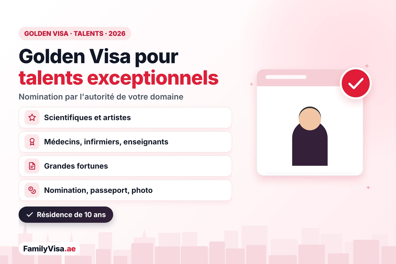 Illustration d'un professionnel à côté d'une liste de contrôle : Golden Visa aux EAU pour talents exceptionnels en 2026 — scientifiques, artistes, médecins et infirmiers, enseignants et grandes fortunes nominés par l'autorité compétente