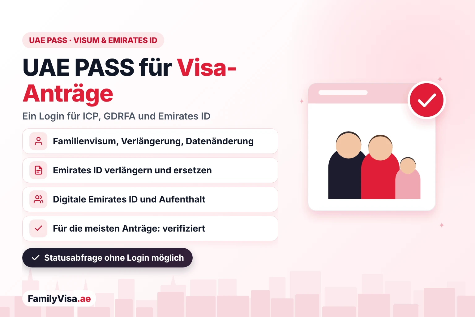 UAE PASS für Visa- und Emirates-ID-Dienste UAE PASS für Visa- und Emirates-ID-Dienste: ein verifizierter Login für Anträge auf Familienvisum, Verlängerung des Aufenthalts, Verlängerung und Ersatz der Emirates ID bei ICP und GDRFA sowie digitale Emirates ID und Aufenthaltsdokumente