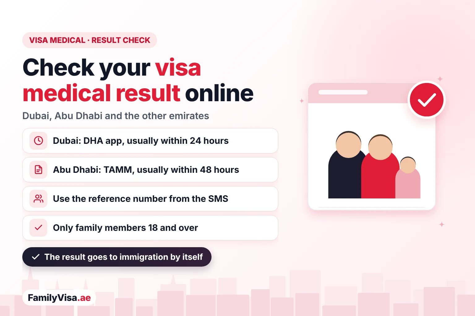 Visa medical result check online in the UAE: Dubai results on the DHA app usually within 24 hours, Abu Dhabi results on TAMM usually within 48 hours, using the reference number from the SMS; only family members 18 and over
